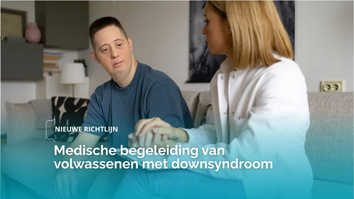 SKILZ-richtlijn Medische begeleiding van volwassenen met downsyndroom